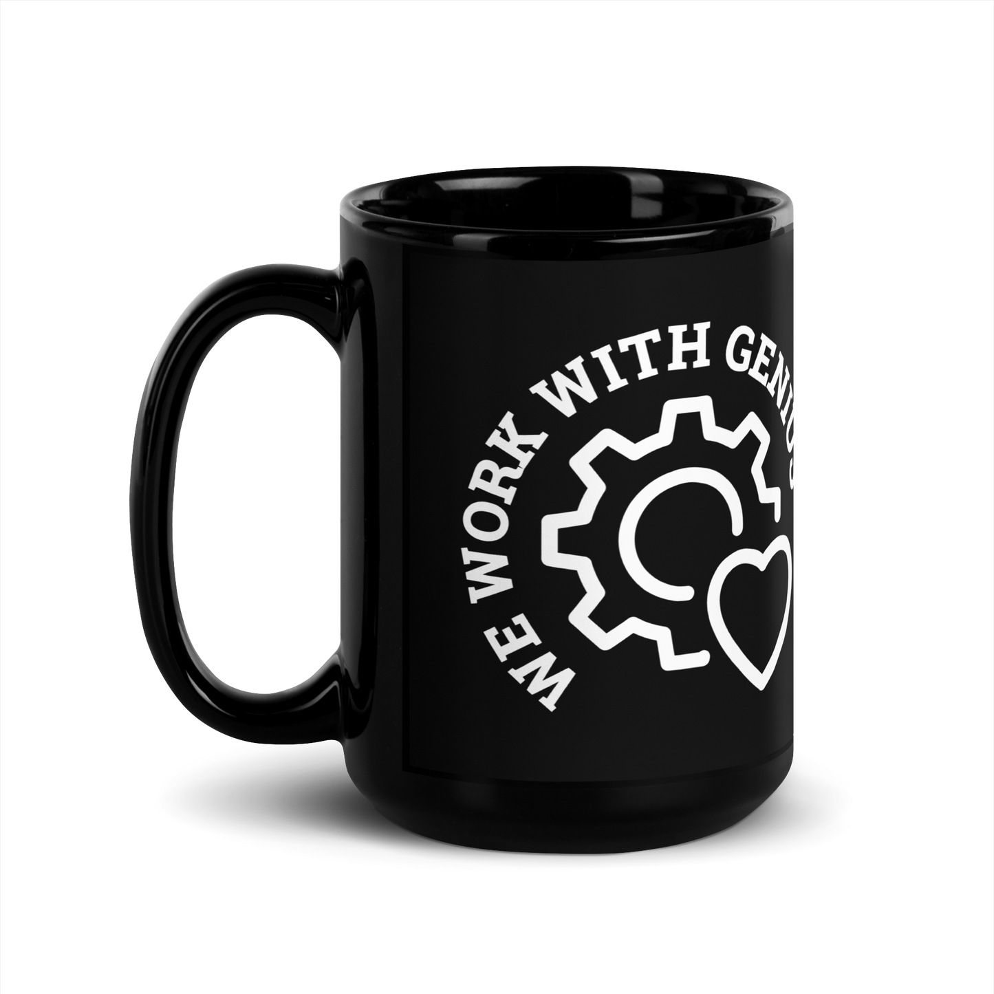 "We Work With Genius" Large Black Mug