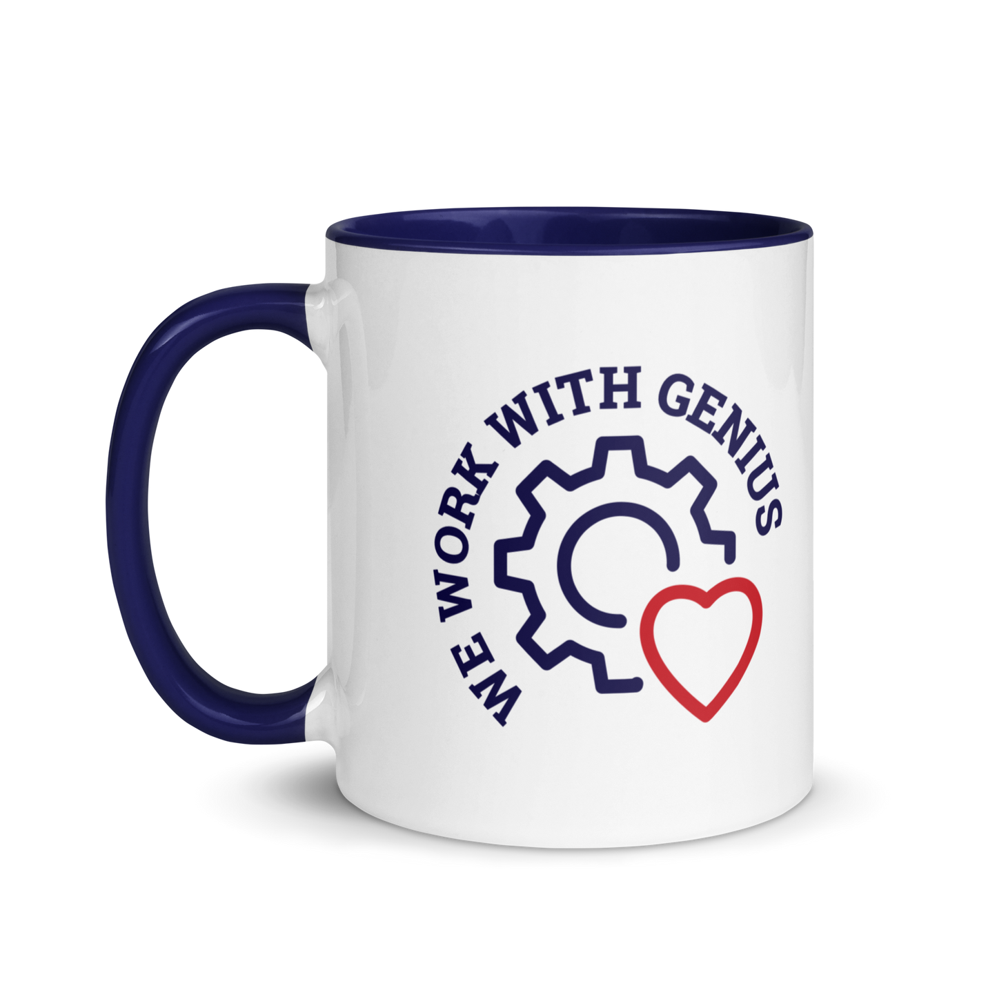 "We Work With Genius" Mug
