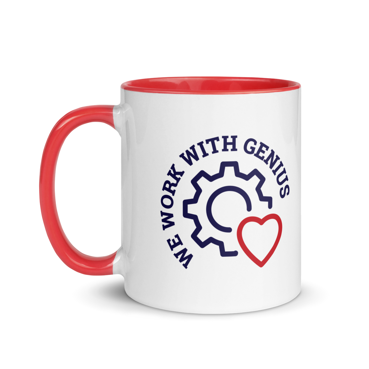 "We Work With Genius" Mug